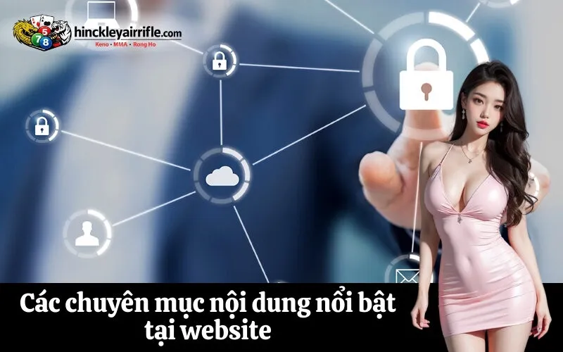 Các chuyên mục nội dung nổi bật tại website